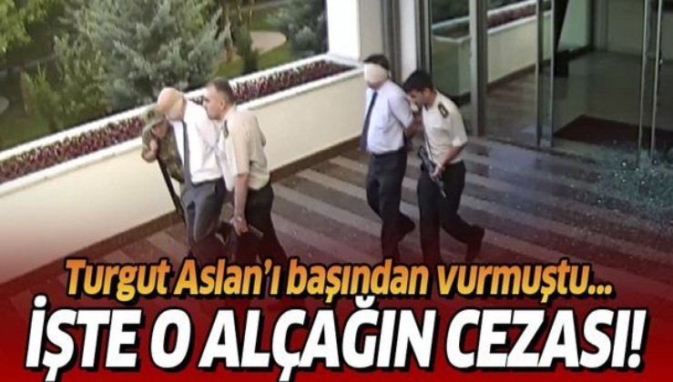 Son dakika: Jandarma Genel Komutanlığı davasında karar! Turgut Aslan'ı başından vuran darbeci eski Albay Erkan Öktem'e