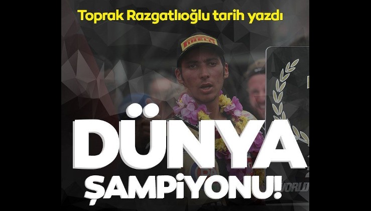 Son dakika: Toprak Razgatlıoğlu Dünya Superbike şampiyonu oldu! Endonezya'da tarih yazıldı