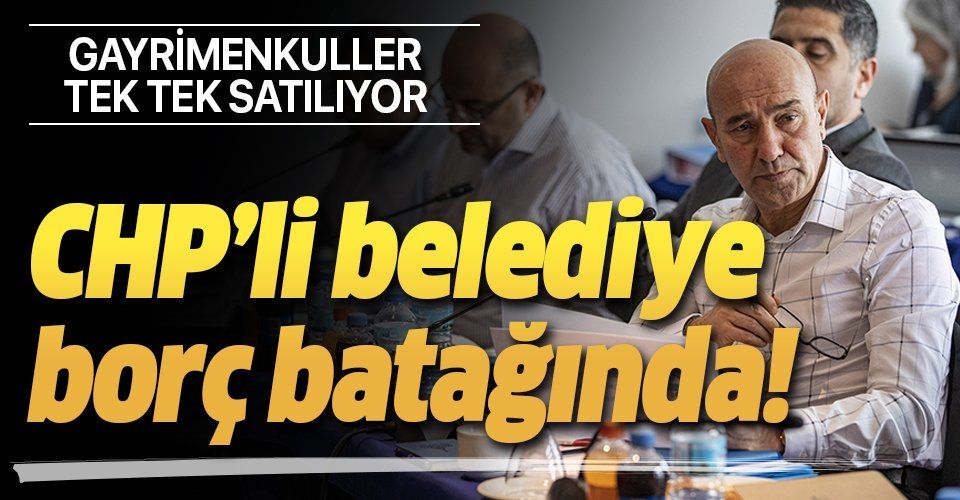 Tunç Soyer'in başkan olduğu İzmir Büyükşehir Belediyesi borç batağında