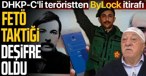 SON DAKİKA: DHKPC'li teröristten ByLock itirafı: FETÖ gibi kişisel verileri çaldılar