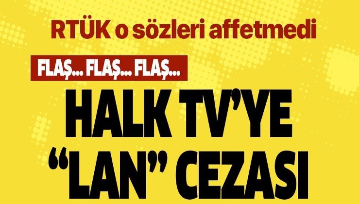 Son dakika: RTÜK MHP lideri Devlet Bahçeli'ye yönelik sözler nedeniyle Halk TV'ye para cezası verdi