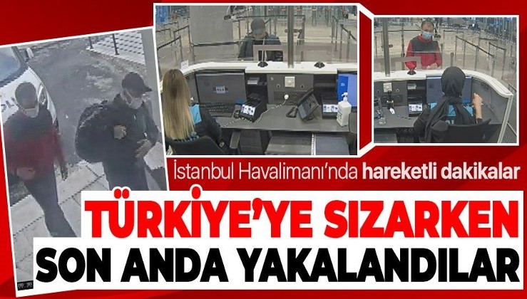 Son dakika: Kazakistan’dan Türkiye’ye giriş yapmak isteyen iki FETÖ'cü İstanbul Havalimanı'nda yakalandı