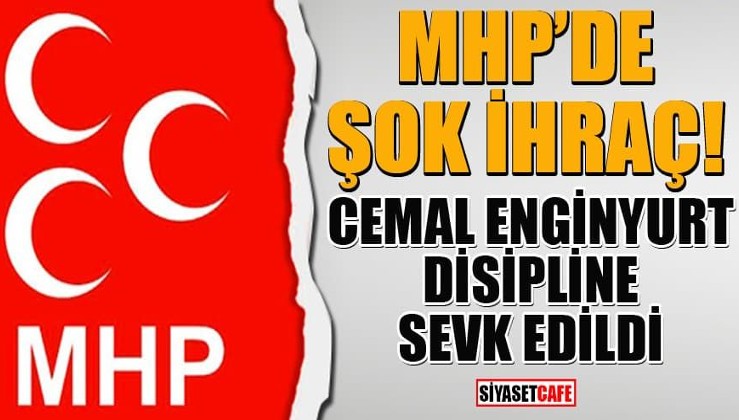Son dakika: MHP'li Cemal Enginyurt'a partisinden şok