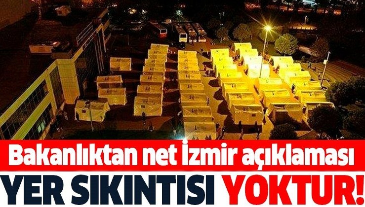 İçişleri Bakanlığı Sözcüsü İsmail Çataklı: "İzmir'de afetzedelerimiz için yer sıkıntımız yok"