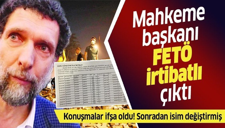 Osman Kavala’ya beraat veren Mahkeme Başkanı Galip Mehmet Perk’in amcası FETÖ irtibatlı çıktı!.