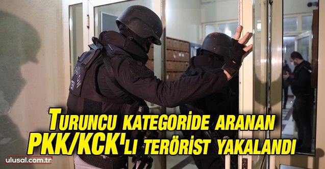 Turuncu kategoride aranan PKK/KCK'lı terörist yakalandı