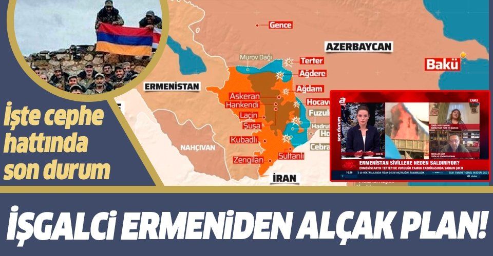 AzerbaycanErmenistan cephe hattında son durum: Ağır kayıplar veren Ermenistan'ın planı ne?