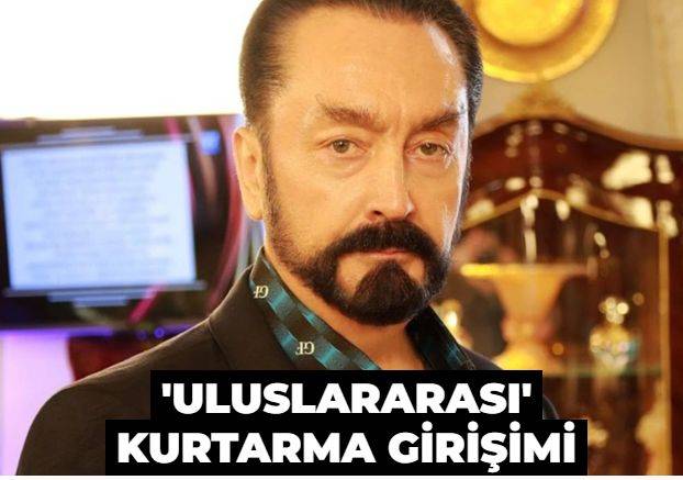 Oktar’ı kurtarmak için uluslararası girişim