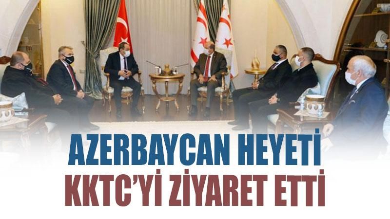 Azerbaycan heyeti KKTC'yi ziyaret etti
