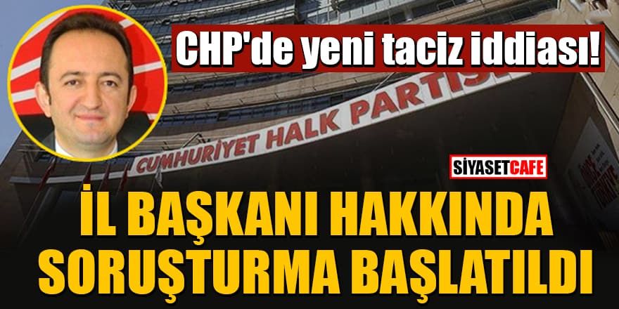CHP'de yeni taciz iddiası! CHP'den atılıyor mu!