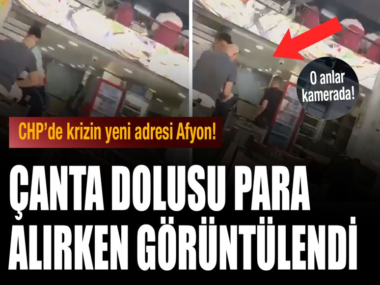 CHP'deki yeni krizin adresi Afyon: Çanta dolusu para alırken görüntülendi!