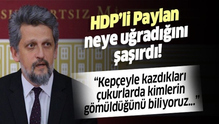 HDP’li Garo Paylan'a tokat gibi sözler!
