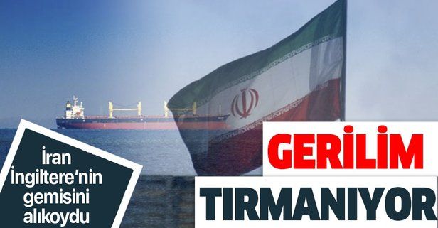 İran duyurdu: Hürmüz Boğazı'nda İngiltere'ye ait bir petrol tankeri durduruldu.