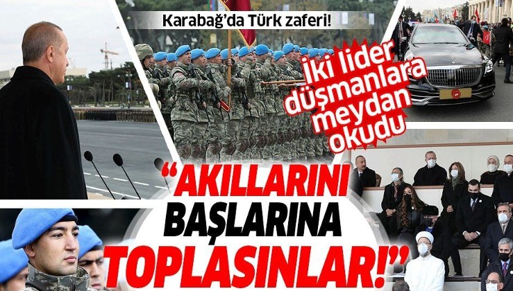 Karabağ zaferini kutladı! Erdoğan Gazi Mustafa Kemal Atatürk'ün sözleriyle seslendi.