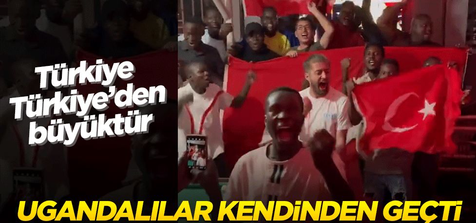 Türkiye  Gürcistan maçında Ugandalılar kendinden geçti