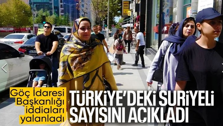 Türkiye'deki yabancı sayısı hakkında yanıltıcı iddialara Göç İdaresi'nden yanıt