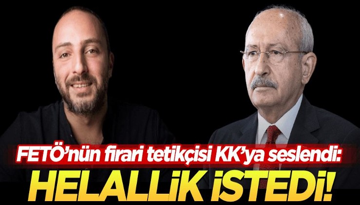 Firari FETÖ’cü Hayko Bağdat, Kılıçdaroğlu’ndan helallik istiyor!