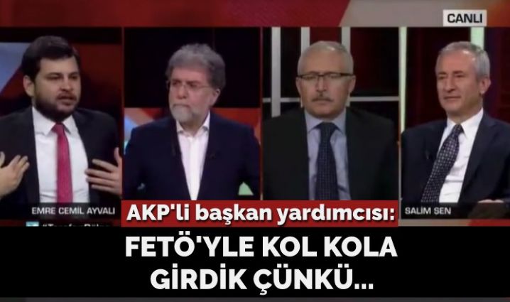 AKP’li başkan yardımcısı: FETÖ’yle yol aldık çünkü…