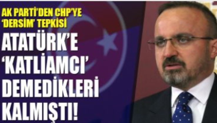 CHP'li vekil Atatürk'e katliamcı dedi, Ak Parti tepki gösterdi
