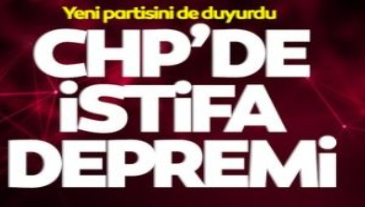 CHP İstanbul Milletvekili istifa etti! Yeni partisi belli oldu...
