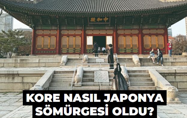 Kore İmparatorluğu nasıl Japonya sömürgesi oldu?