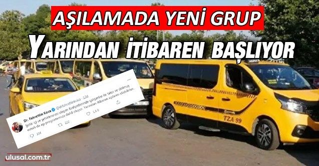 Aşılamada yeni grup: Yarından itibaren başlıyor