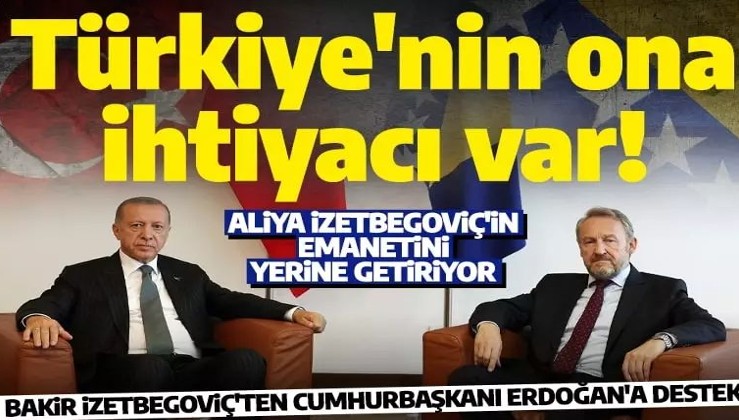 Bakir İzetbegoviç'ten Cumhurbaşkanı Erdoğan'a destek: Erdoğan rahmetli Aliya İzetbegoviç’in emanetini yerine getiriyor