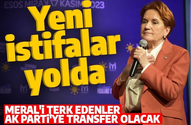 Meral Akşener'e kötü haber! İYİ Parti'de istifa dalgası sürecek