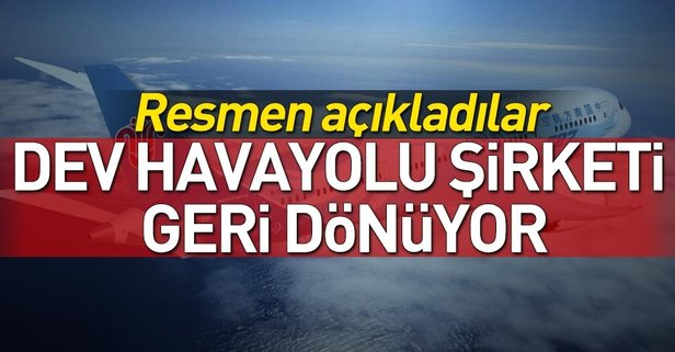 Dev havayolu şirketi geri dönüyor: Türkiye seferlerini başlatıyoruz