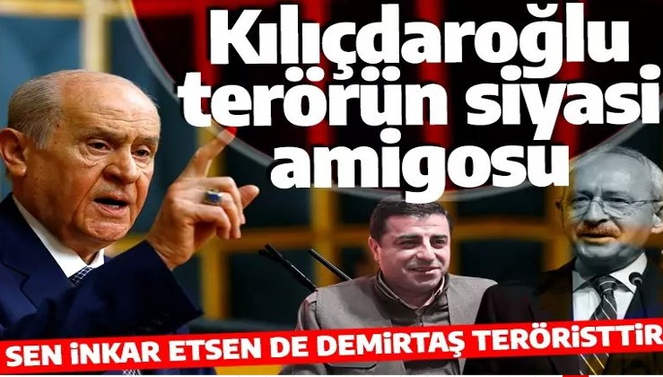 Bahçeli: Kılıçdaroğlu terörün siyasi amigosudur inkar etsen de Demitaş teröristtir