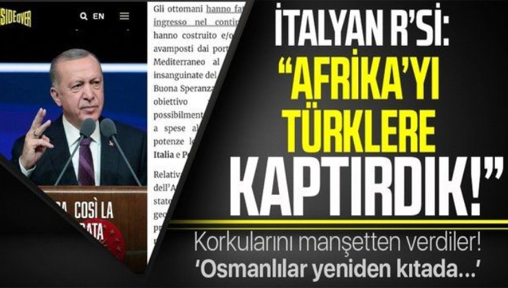 İtalya'dan açık açık itiraf geldi: "Afrika'yı Türkiye'ye kaptırdık! "