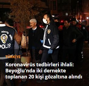 Koronavirüs tedbirleri ihlali: Beyoğlu'nda iki dernekte toplanan 20 kişi gözaltına alındı
