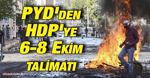 PYD'den HDP'ye 68 Ekim talimatı