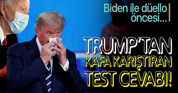 Trump'tan kafa karıştıran koronavirüs testi cevabı! Biden ile düello öncesi...