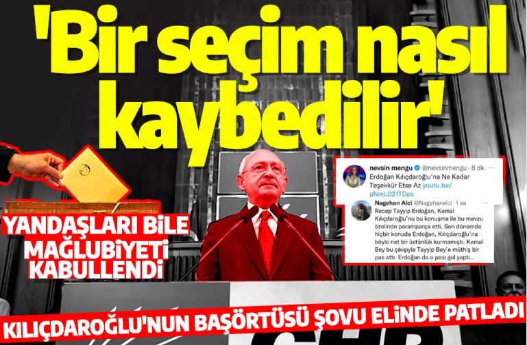 Kılıçdaroğlu'nun başörtü şovu elinde patladı! Tepkiler çığ gibi: Erdoğan Kılıçdaroğlu'nu paramparça etti