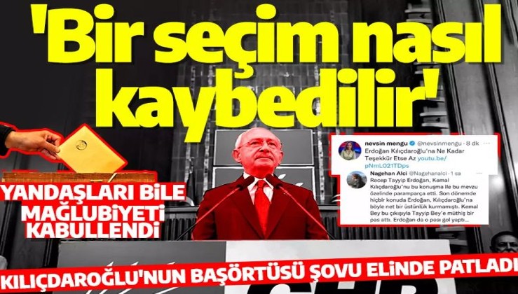 Kılıçdaroğlu'nun başörtü şovu elinde patladı! Tepkiler çığ gibi: Erdoğan Kılıçdaroğlu'nu paramparça etti