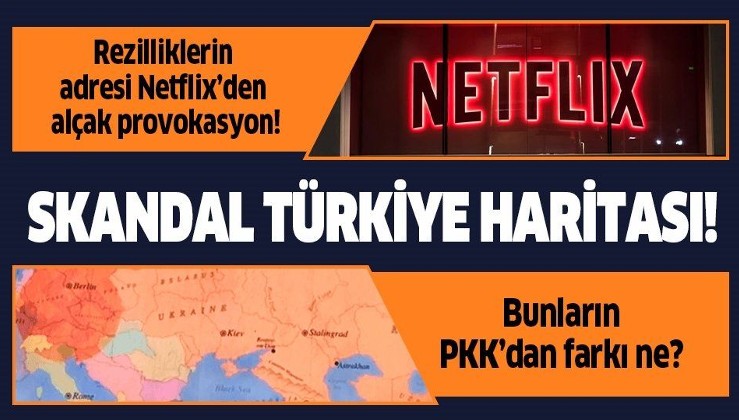 Netflix’ten bir skandal daha! Türkiye’yi böldü, Ermenistan’a verdi