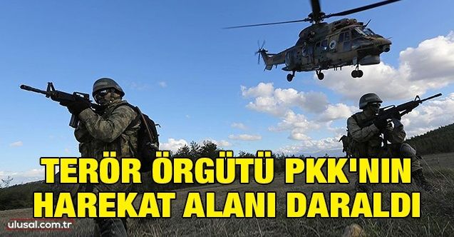Terör örgütü PKK'nın harekat alanı daraldı