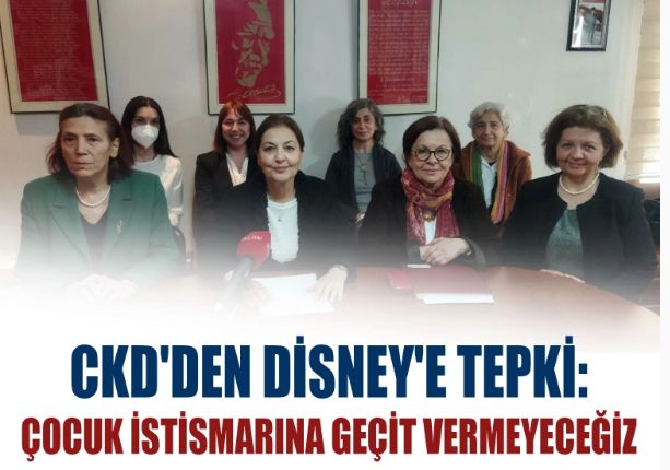 CKD'den Disney'e tepki: Çocuk istismarına geçit vermeyeceğiz