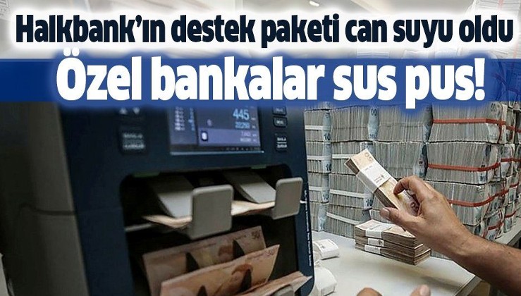 Halkbank'ın destek paketi Kovid-19'a karşı esnafa can suyu oldu! Özel bankalardan hala ses yok