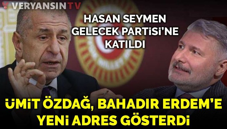 Ümit Özdağ, Bahadır Erdem'e Davutoğlu'nun partisini adres gösterdi