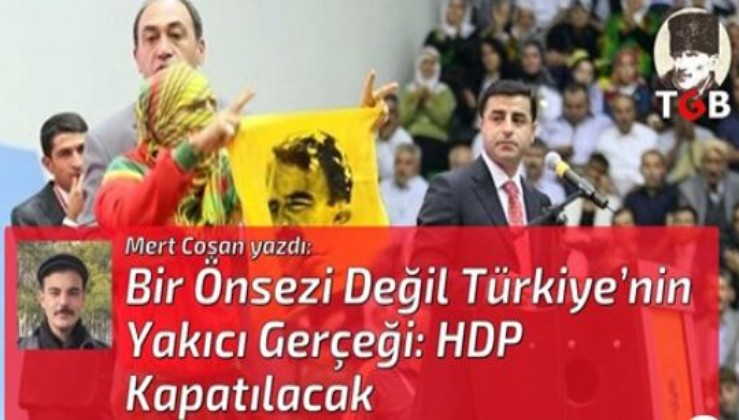 Bir Önsezi Değil Türkiye’nin Yakıcı Gerçeği: HDP Kapatılacak