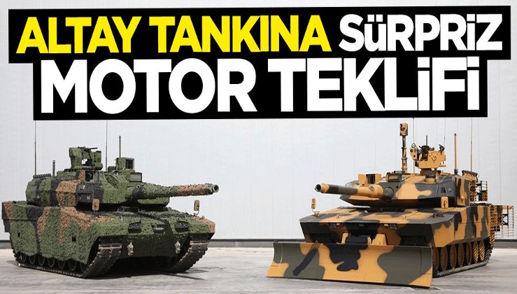 "Altay Tankı"na dost ülkeden sürpriz motor teklifi