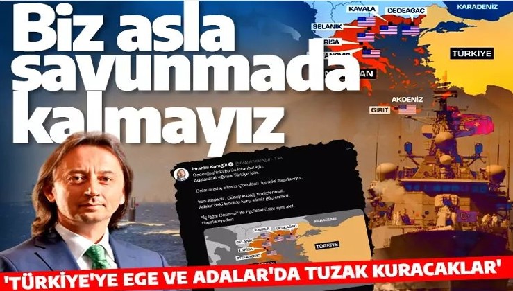 İbrahim Karagül: Onlar orada Bizans Çocukları içeride hazırlanıyor! Türkiye'ye Ege'de tuzak kuracaklar