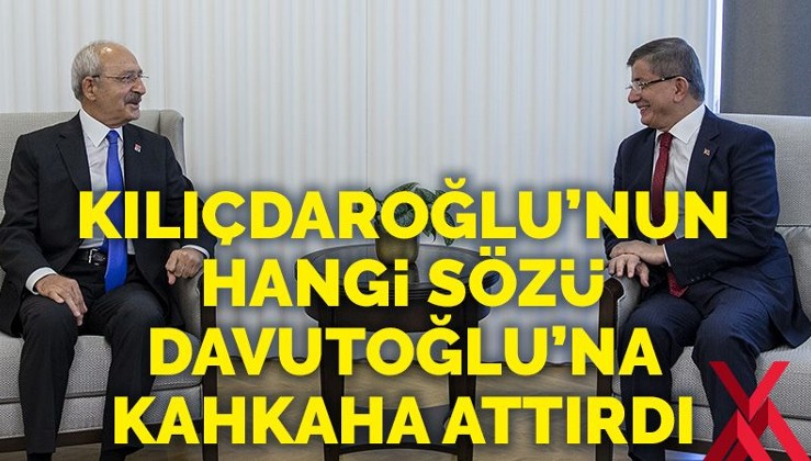 Kılıçdaroğlu’nun hangi sözü Davutoğlu'na kahkaha attırdı?