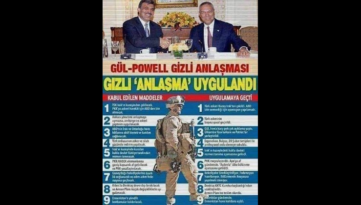 Abdullah Gül'ün  Amerikan Dışişleri Bakanı   Colin POWELL ile İmzaladığı  2 sayfa 9 maddelik Gizli Anlaşma