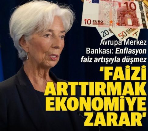 Avrupa Merkez Bankası Başkanı:Faiz artırmak ekonomiye zarar verir