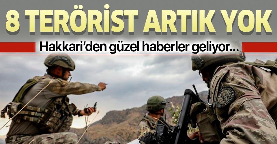 Son dakika: 8 PKK'lı terörist etkisiz hale getirildi