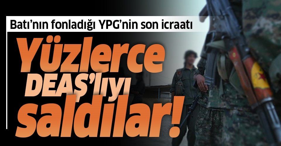 Son dakika: Terör örgütü YPG/PKK, DEAŞ'lıları serbest bırakmaya devam ediyor.