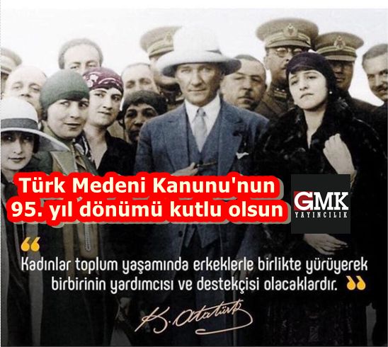 Türk Medeni Kanunu’nun 95. yıl dönümü